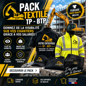 PACK TEXTILE BTP TP bâtiment, travaux publics, terrassement, VRD, couverture, maçonnerie, rénovation...